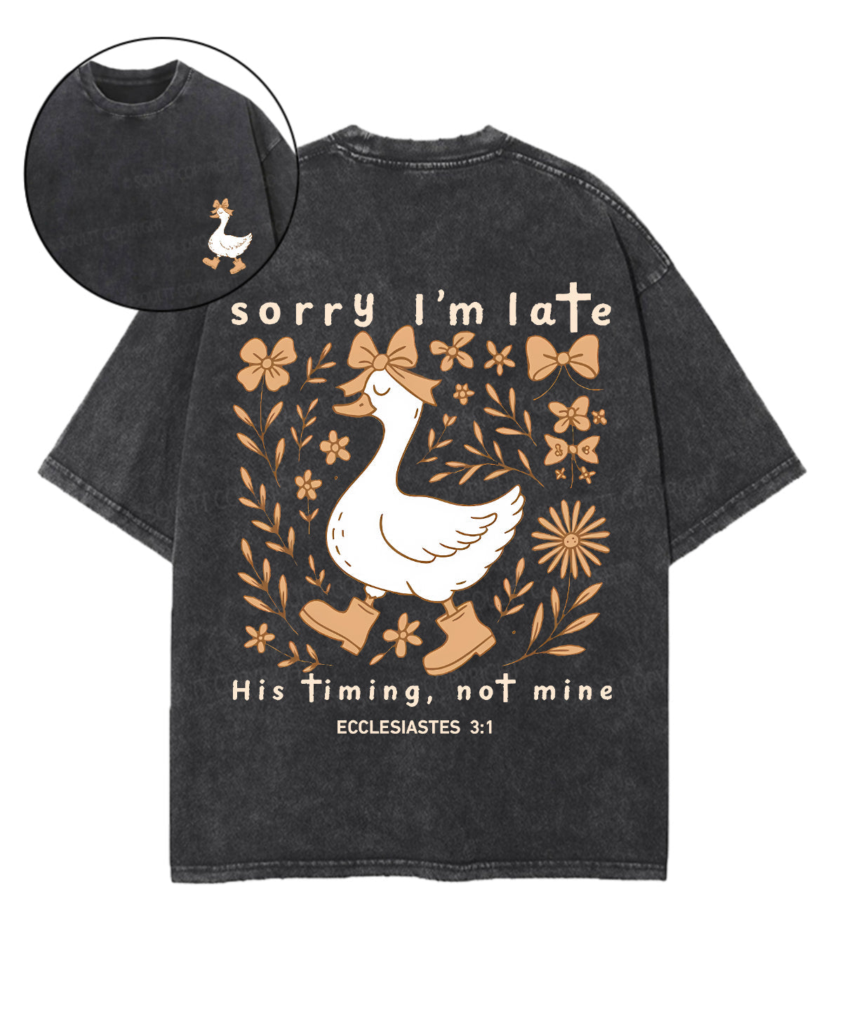 Sorry I’m Late, His Timing Not Mine Double Sided Unisex Washed Christian T-shirt