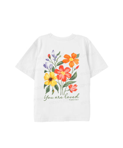 Kids You Are Loved Double Sided Cotton Christian T-shirt