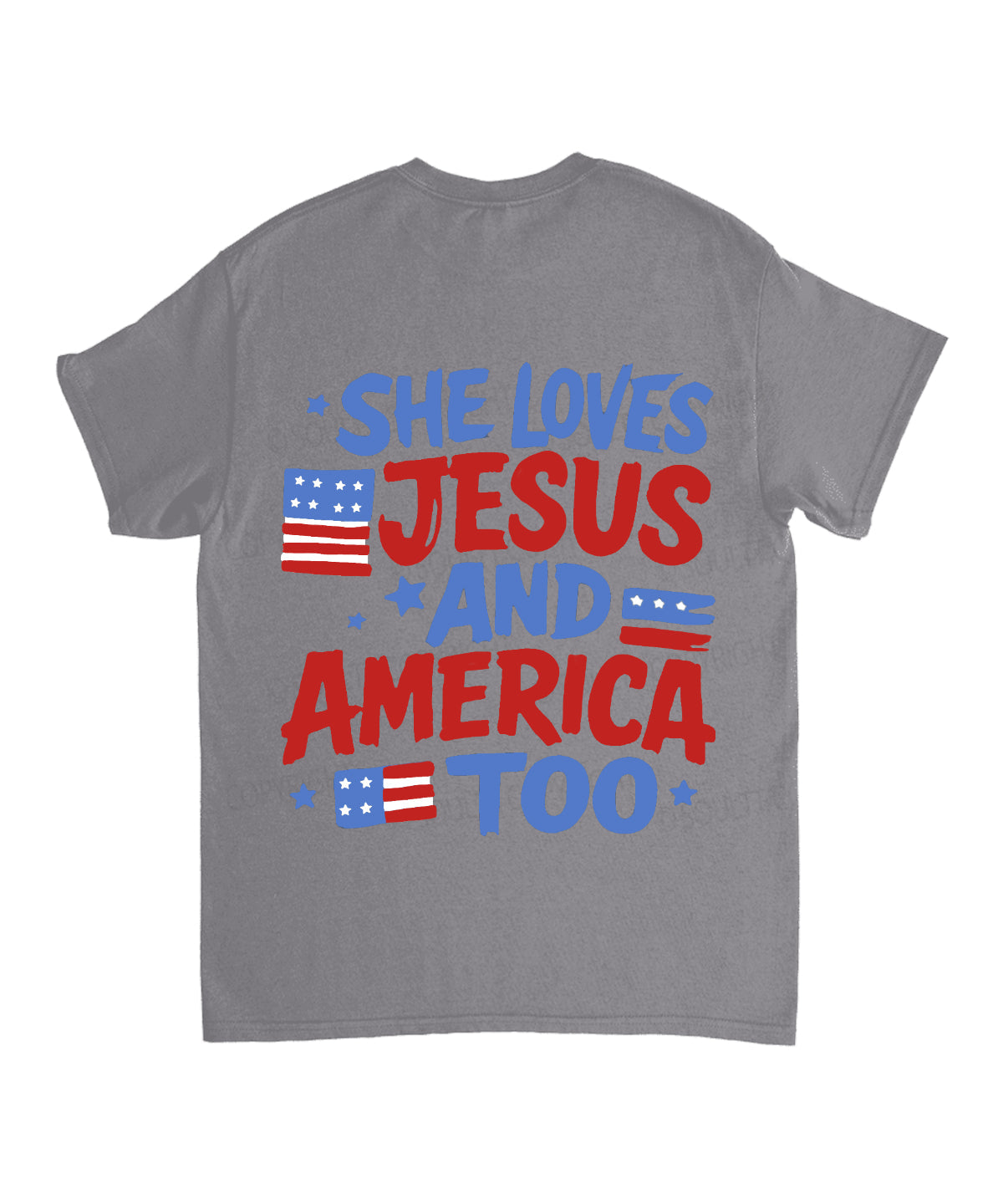 She Loves Jesus And America Too Double Sided Unisex Cotton Christian T-Shirt