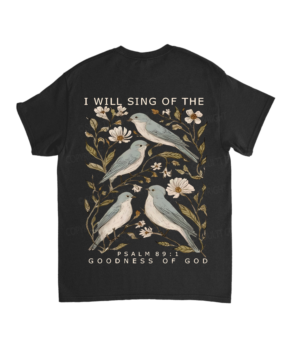 I Will Sing Of The Goodness Of God Double Sided Unisex Cotton Christian T-Shirt