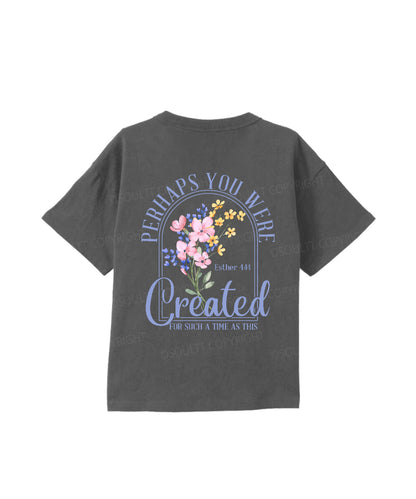 Kids Created For Such A Time Double Sided Cotton Christian T-shirt