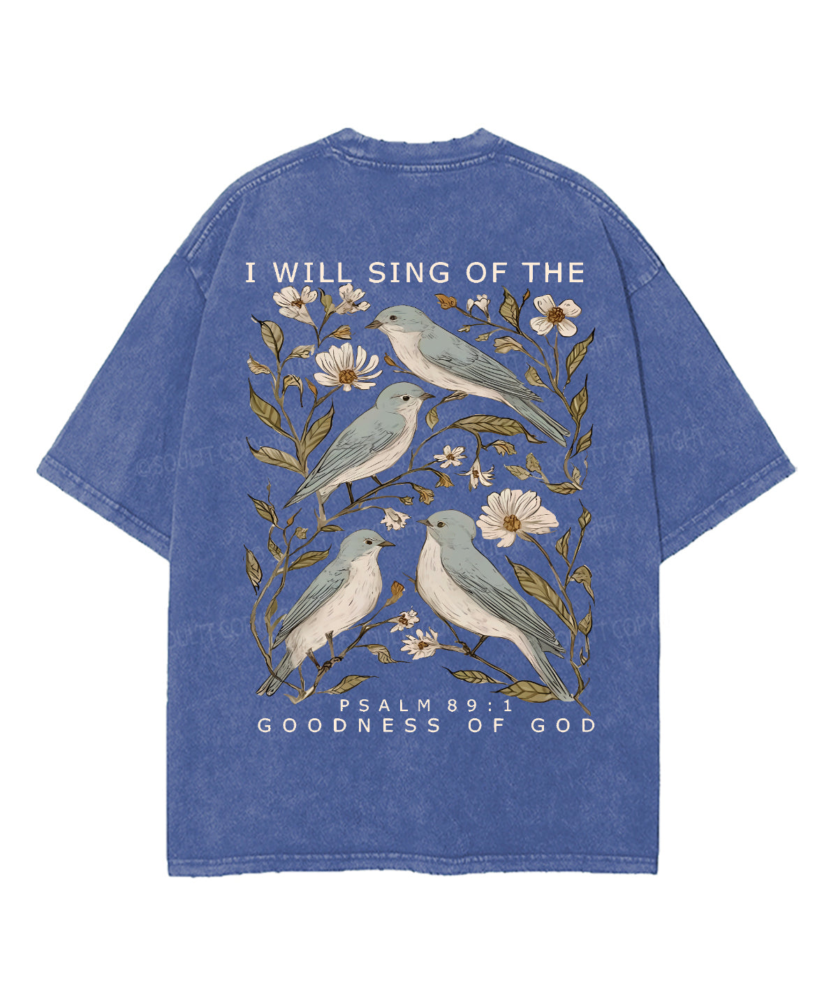 I Will Sing Of The Goodness Of God Double Sided Unisex Washed Christian T-shirt
