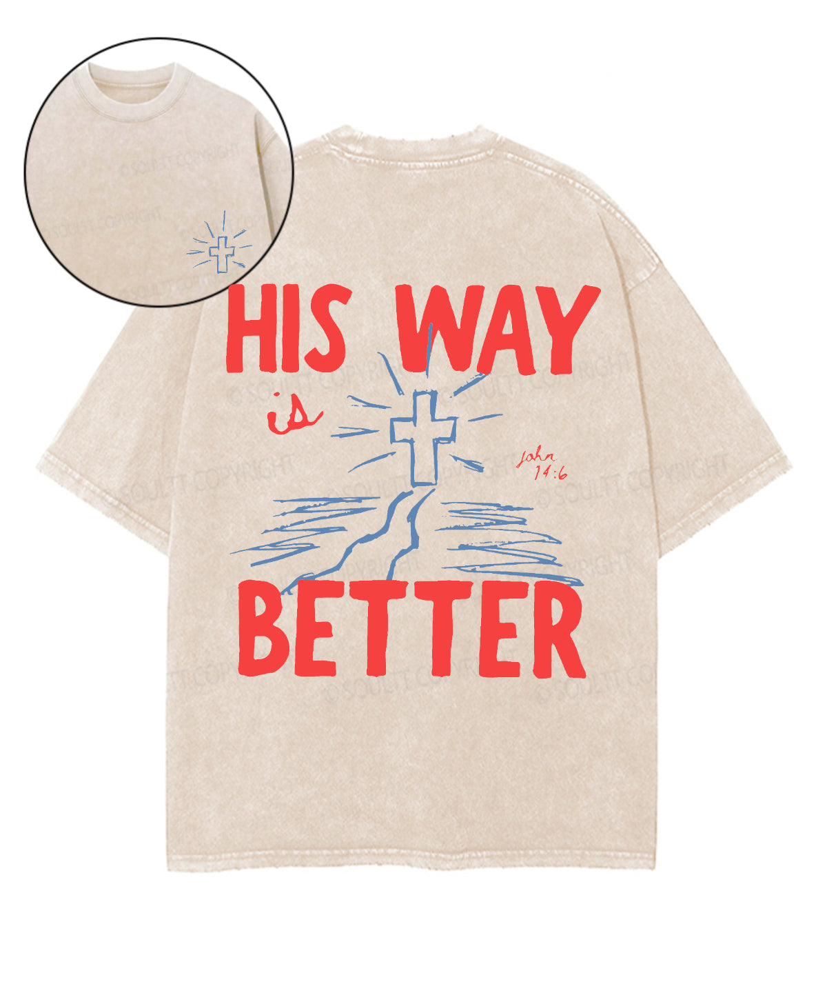 His Way Is Better Double Sided Unisex Washed Christian T-shirt