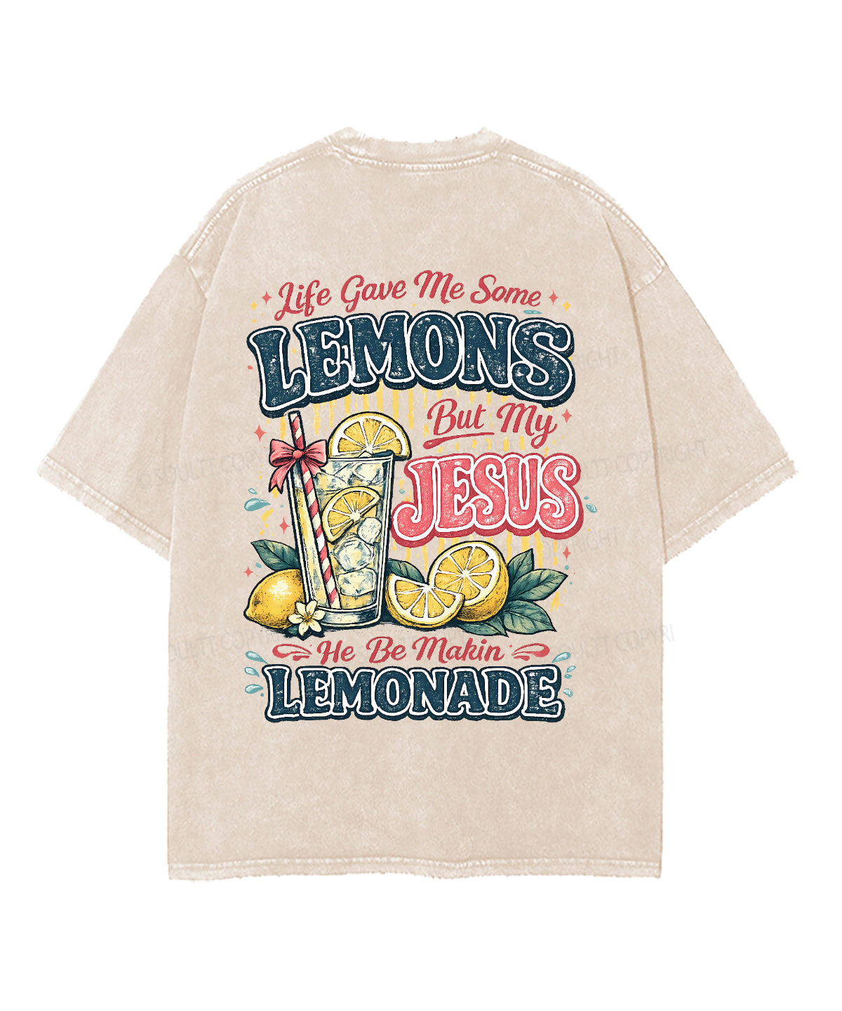 Life Gave Me Some Lemons Double Sided Unisex Washed Christian T-shirt