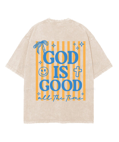 God Is Good All The Time Double Sided Unisex Washed Christian T-shirt