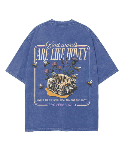 Kind Words Are Like Honey Double Sided Unisex Washed Christian T-shirt
