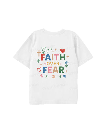 Kids Faith Over Fear Double Sided Cotton Christian T-shirt