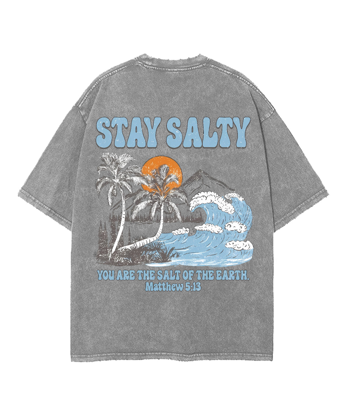 You Are The Salt Of The earth Double Sided Unisex Washed Christian T-shirt
