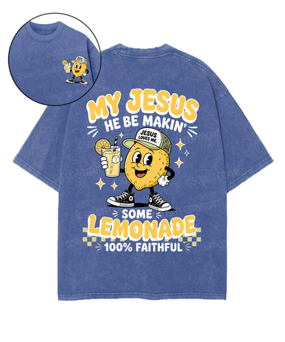 My Jesus Lemonade Double Sided Unisex Washed Christian T-shirt