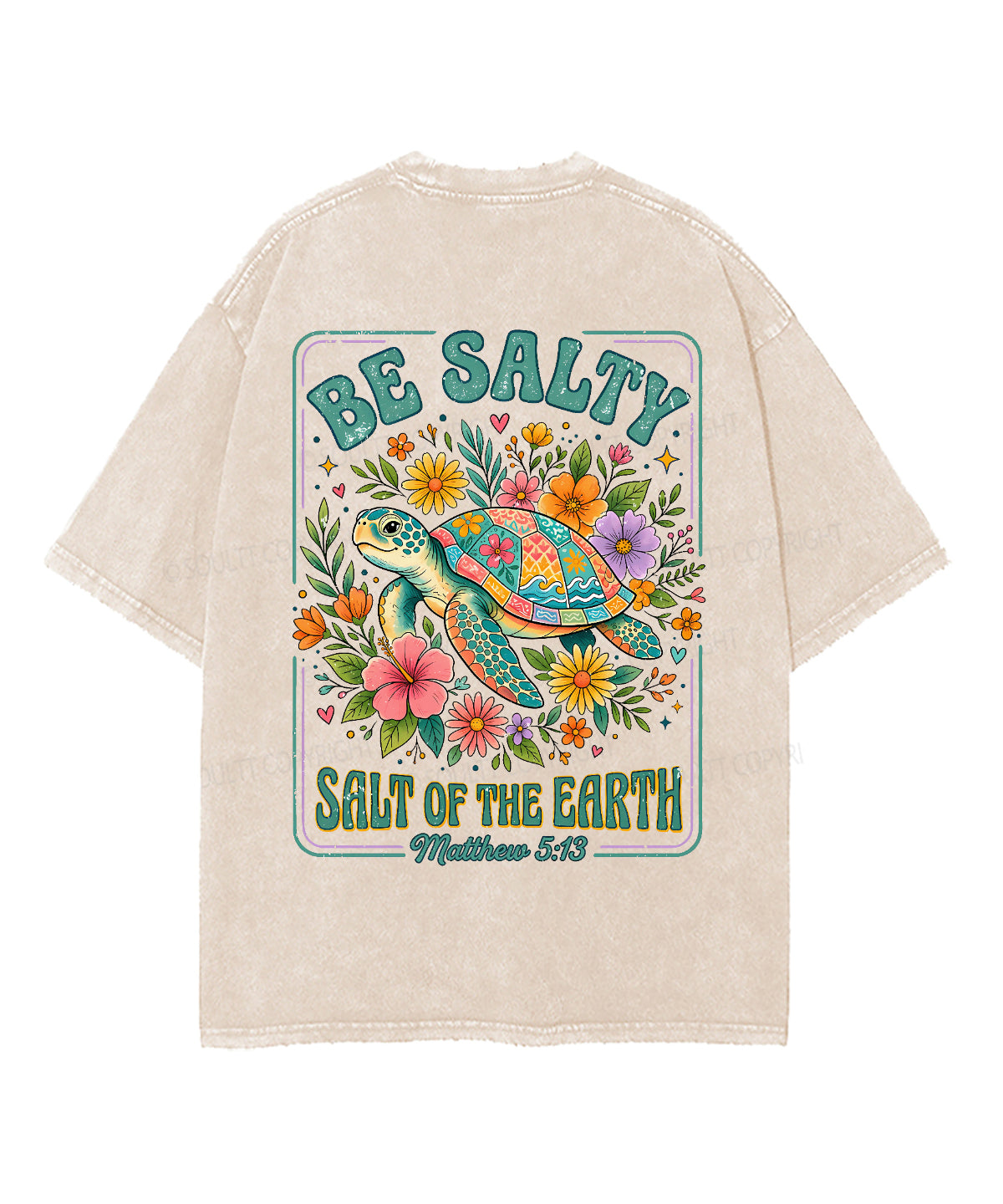 Salt Of The Earth Double Sided Unisex Washed Christian T-shirt