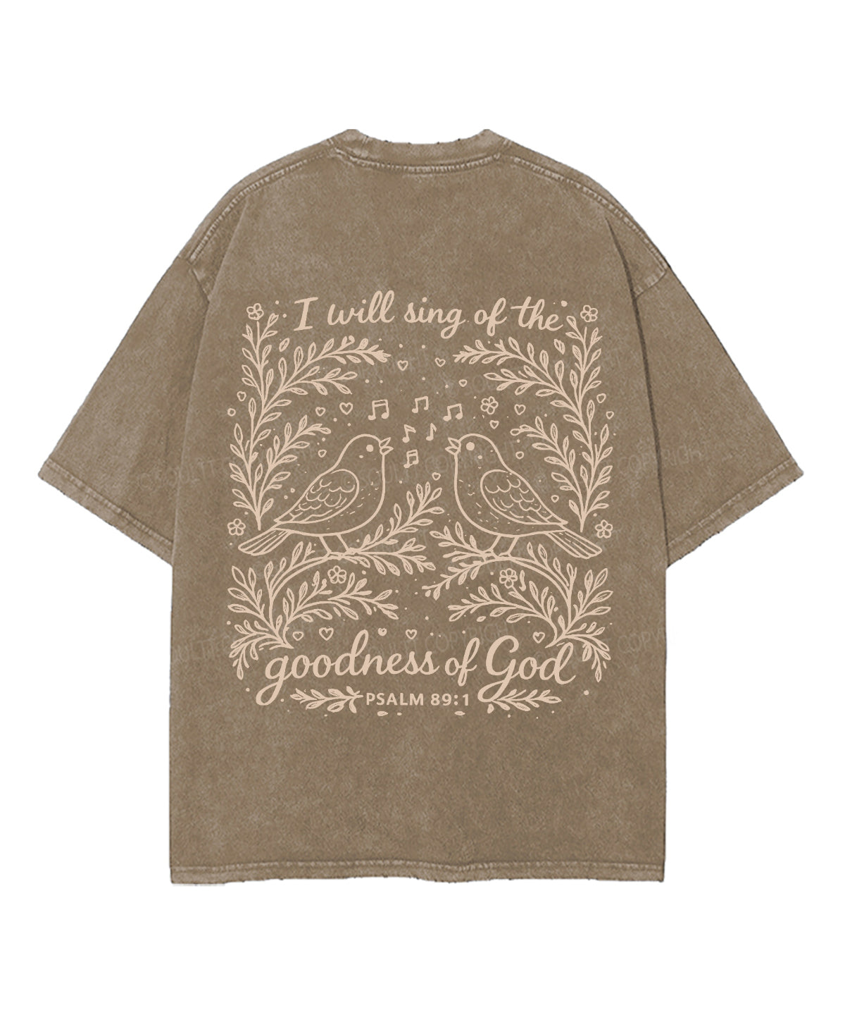 I Will Sing Of The Goodness Of God Double Sided Unisex Washed Christian T-shirt