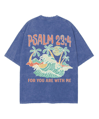 For You Are With Me Double Sided Unisex Washed Christian T-shirt