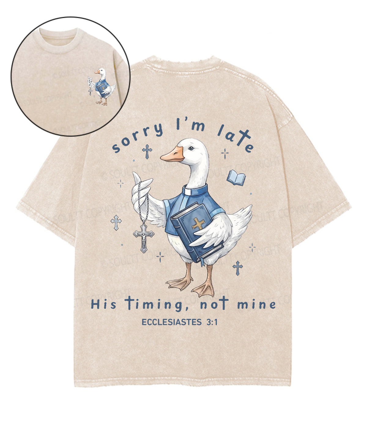 Sorry I’m Late, His Timing Not Mine Double Sided Unisex Washed Christian T-shirt