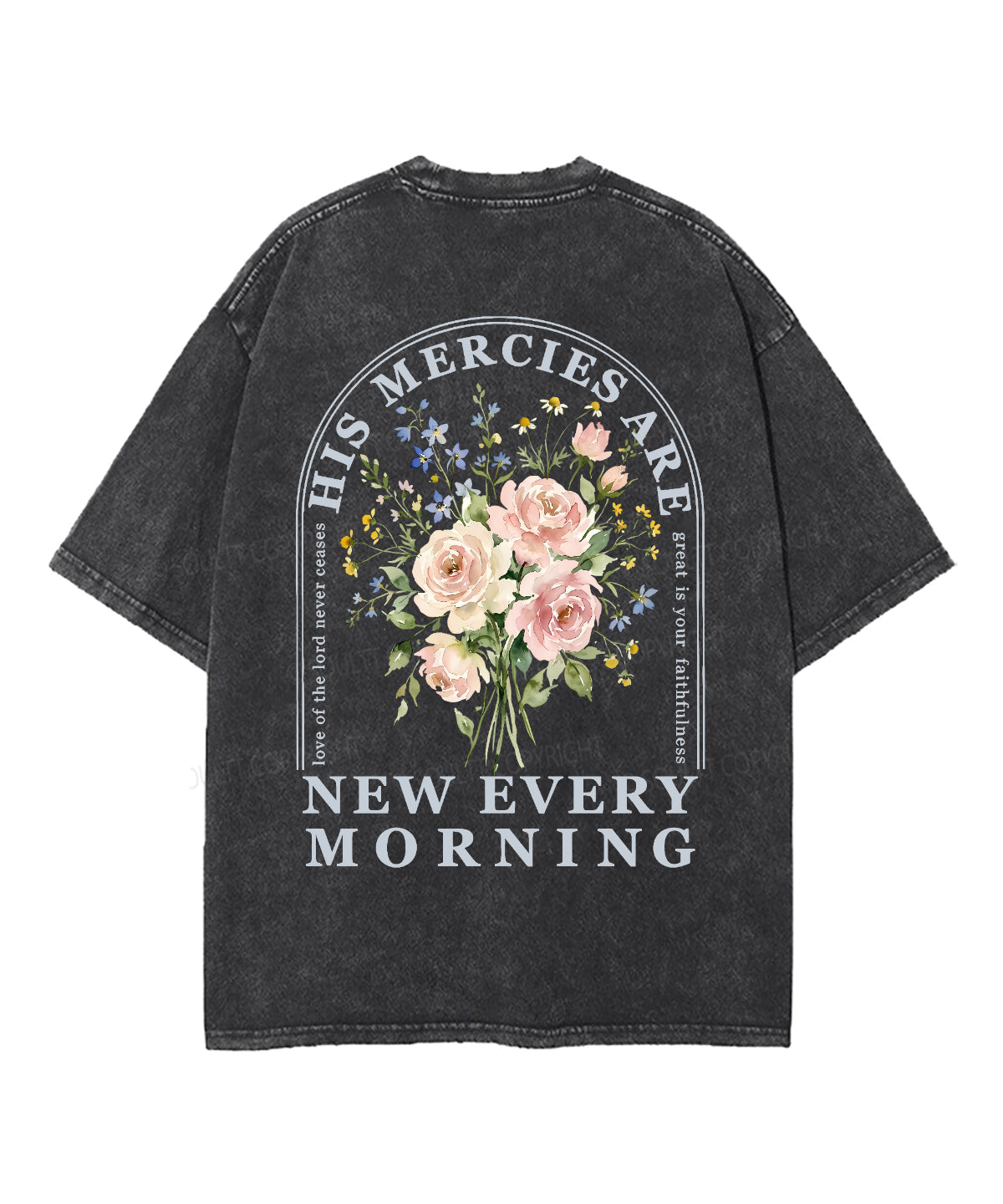 His Mercies Are New Every Morning Double Sided Unisex Washed Christian T-shirt