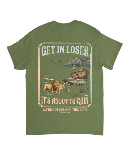 It's About To Rain We're Not Missing This Boat Double Sided Unisex Cotton Christian T-Shirt