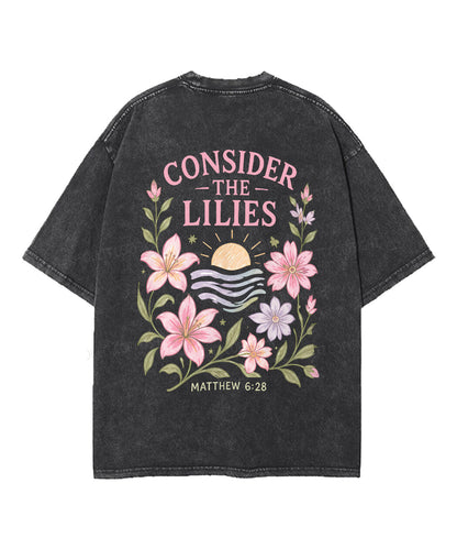 Consider The Lilies Double Sided Unisex Washed Christian T-shirt