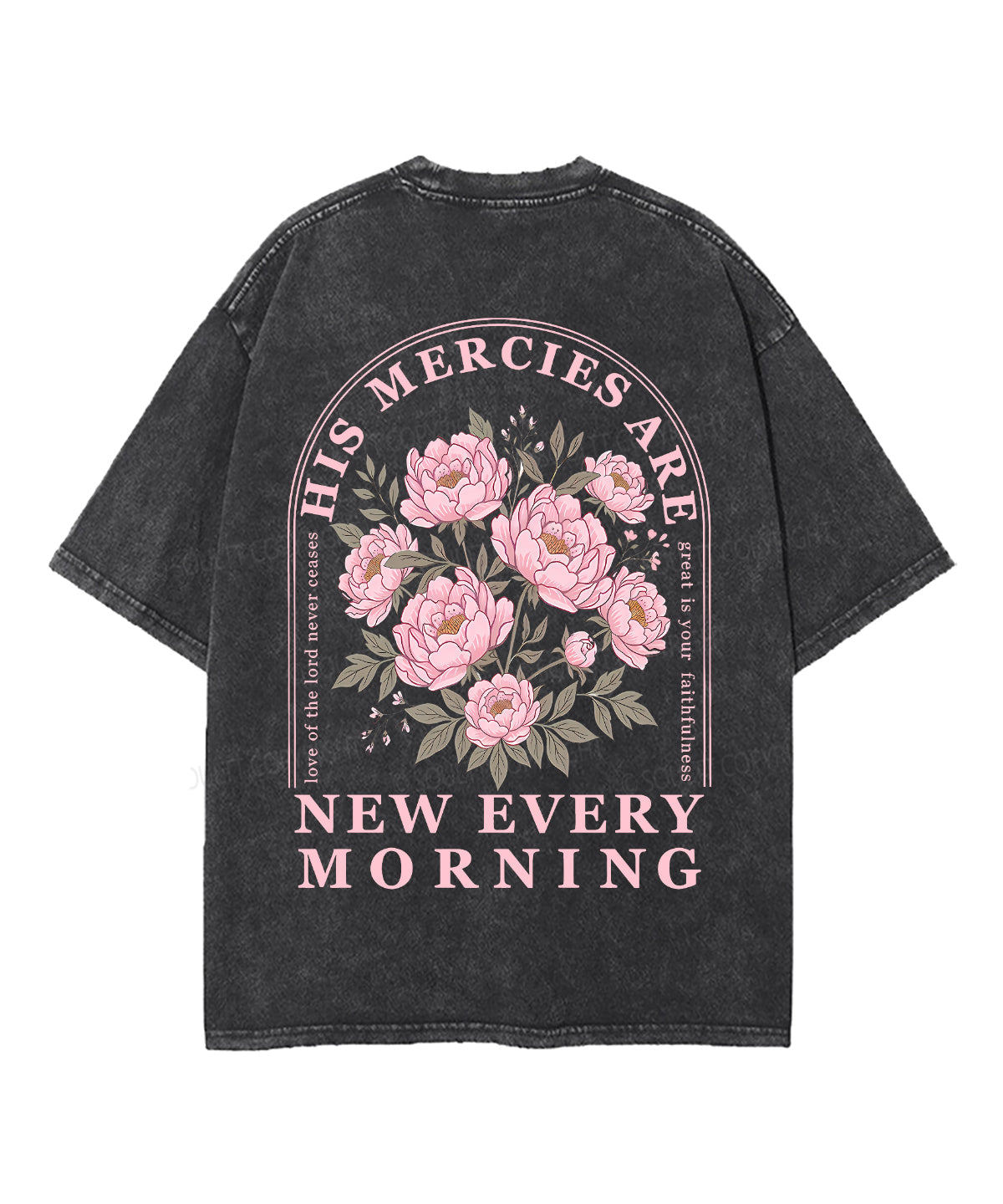 His Mercies Are New Every Morning Double Sided Unisex Washed Christian T-shirt