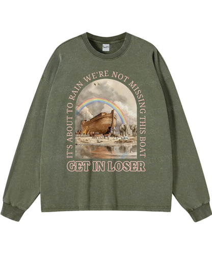 It's About To Rain We're Not Missing This Boat Washed Christian Long-sleeve T-shirt