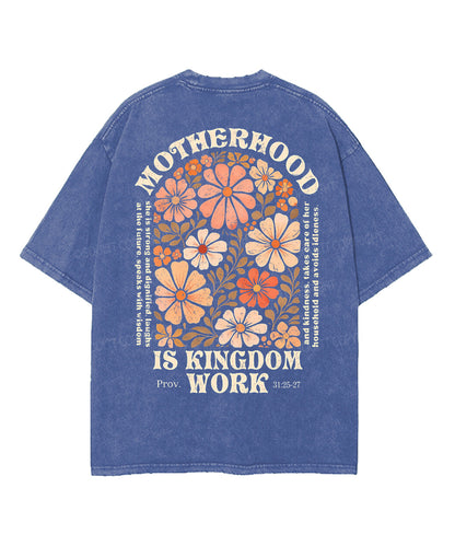 Motherhood Is Kingdom Work Double Sided Unisex Washed Christian T-shirt