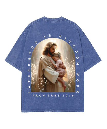 Fatherhood Is Kingdom Work Double Sided Unisex Washed Christian T-shirt