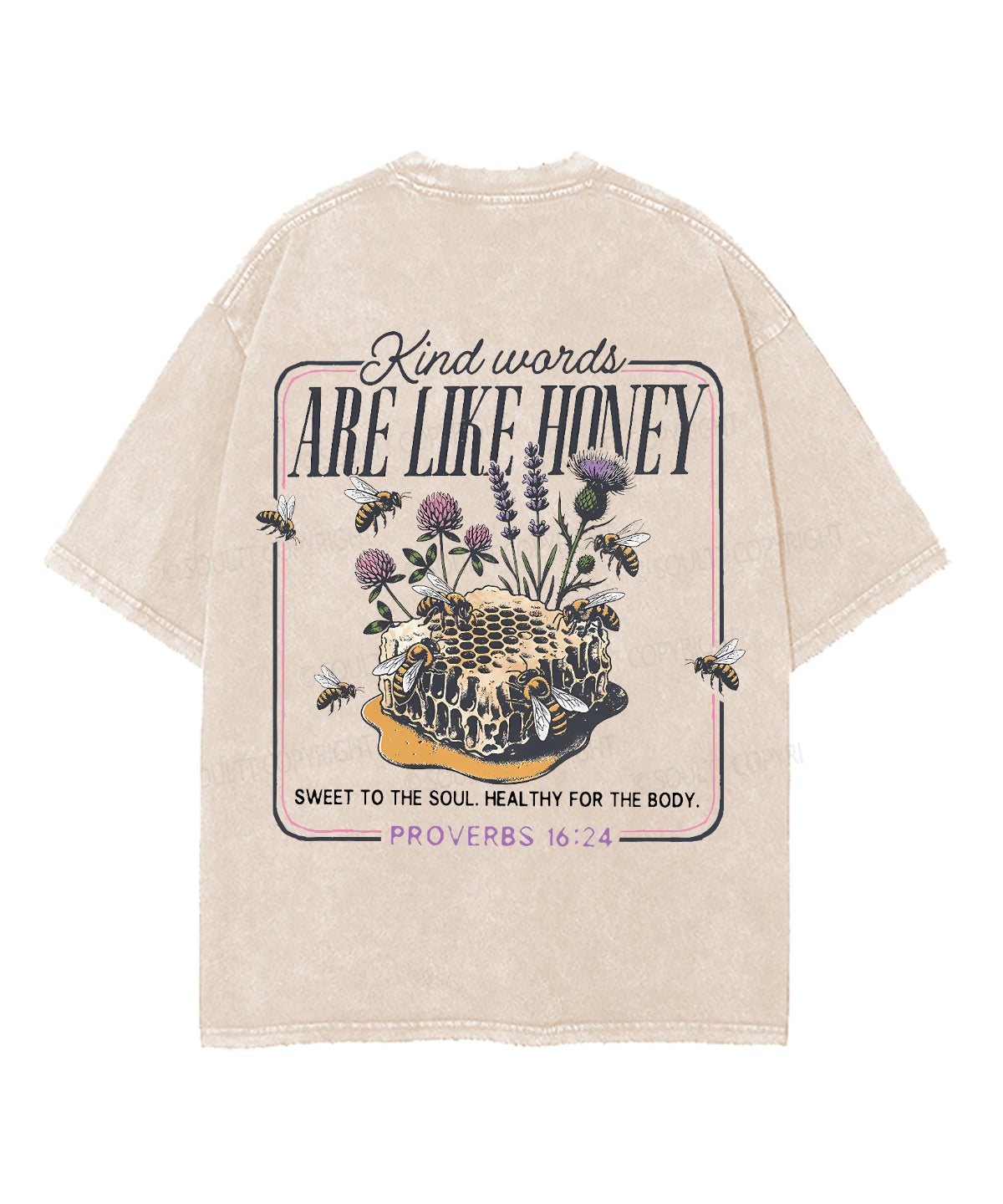 Kind Words Are Like Honey Double Sided Unisex Washed Christian T-shirt