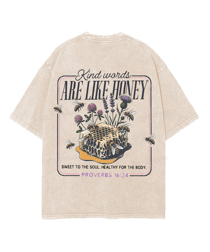 Kind Words Are Like Honey Double Sided Unisex Washed Christian T-shirt