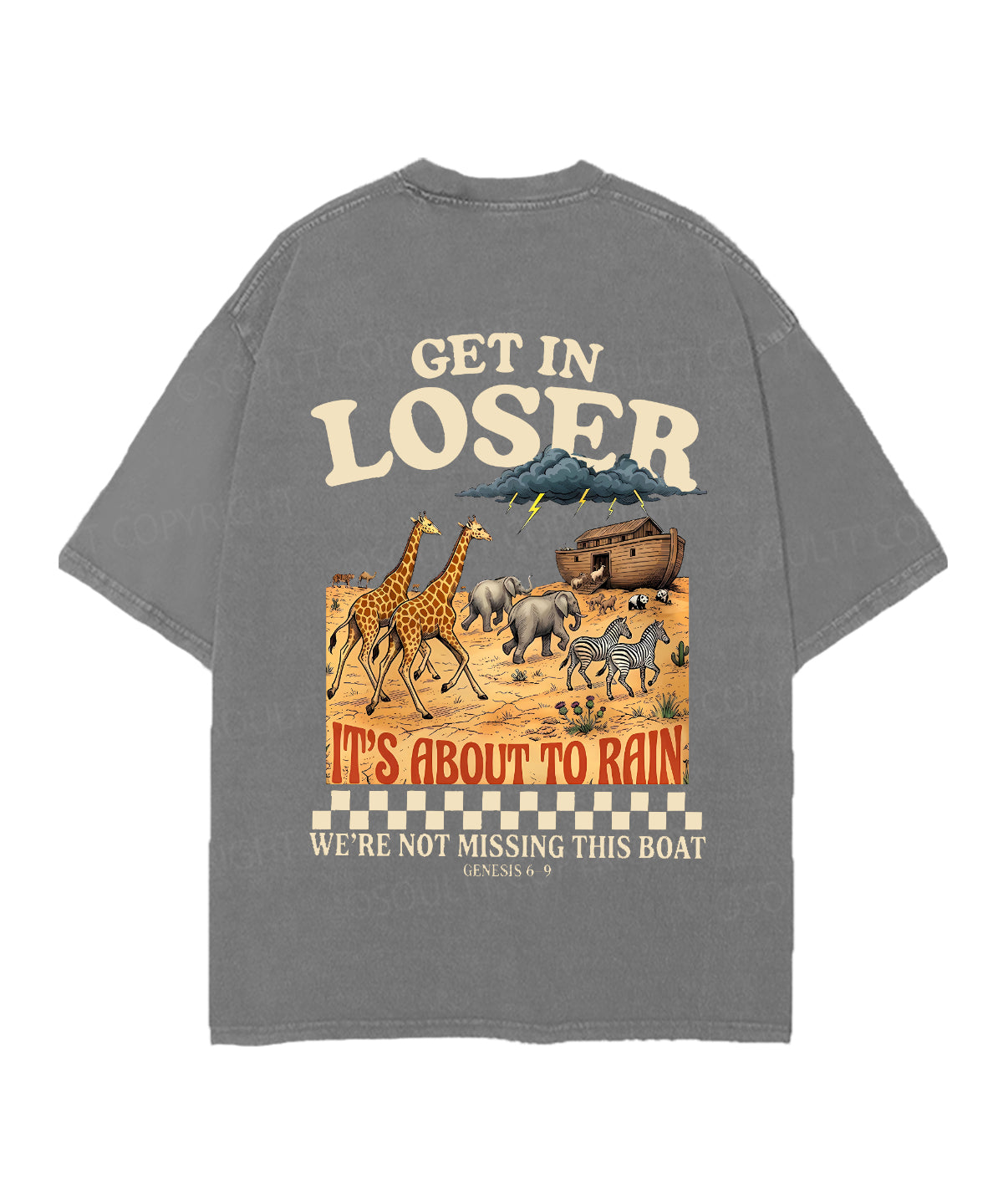 It's About To Rain We're Not Missing This Boat Double Sided Unisex Christian Washed T-Shirt & Shorts
