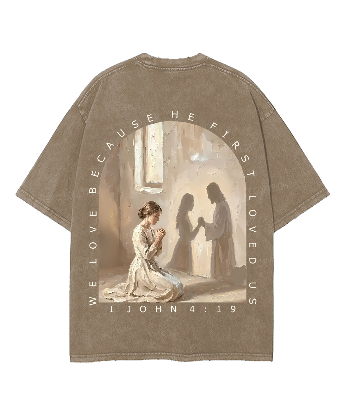 We Love Because He First Loved Us Double Sided Unisex Washed Christian T-shirt