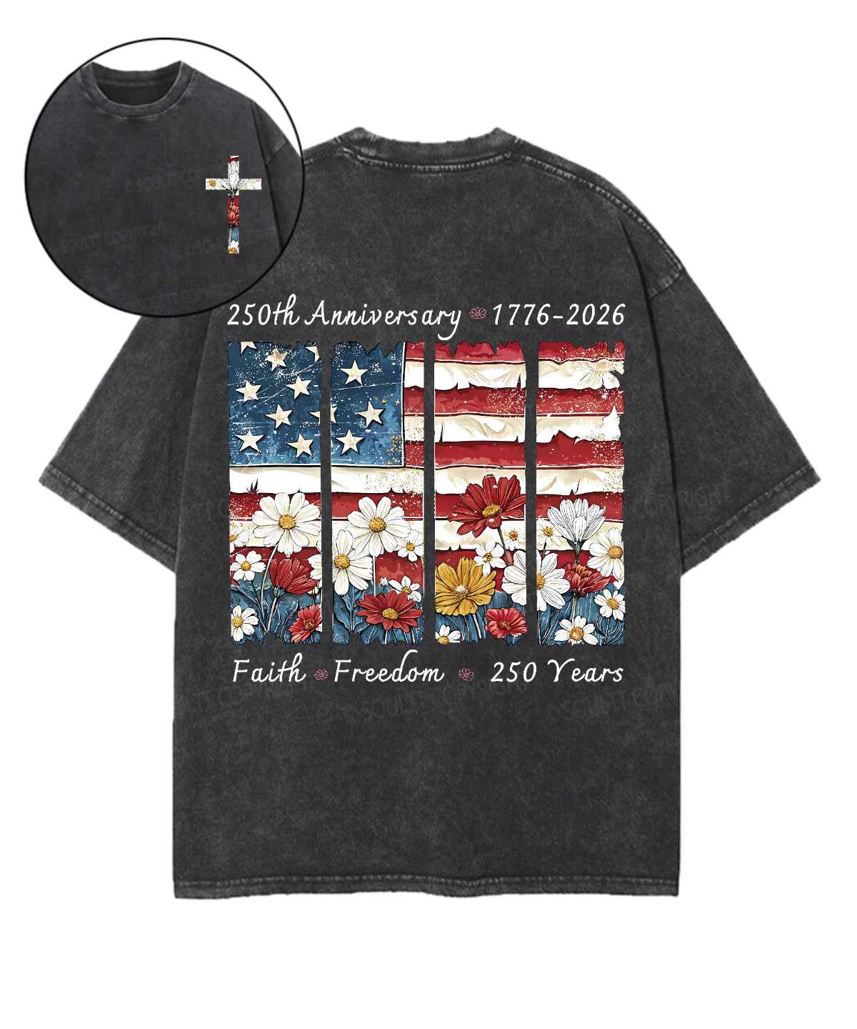 Faith Freedom 250 Years Double Sided Unisex Washed Christian T-shirt