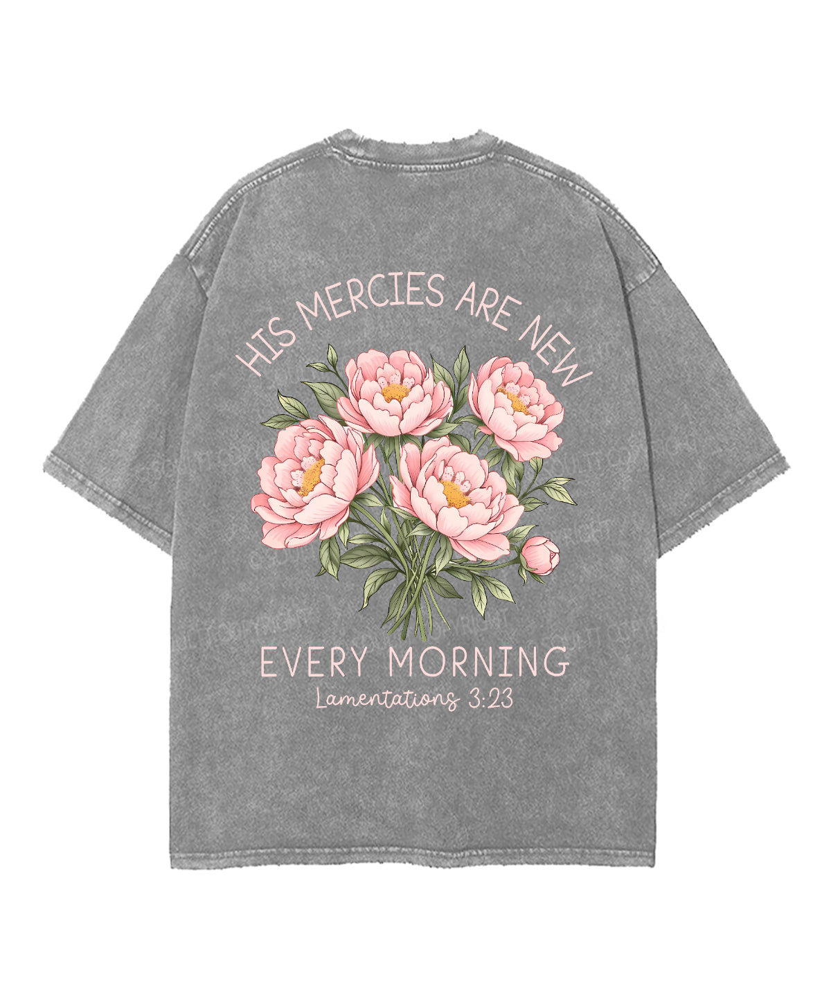 His Mercies Are New Every Morning Double Sided Unisex Washed Christian T-shirt