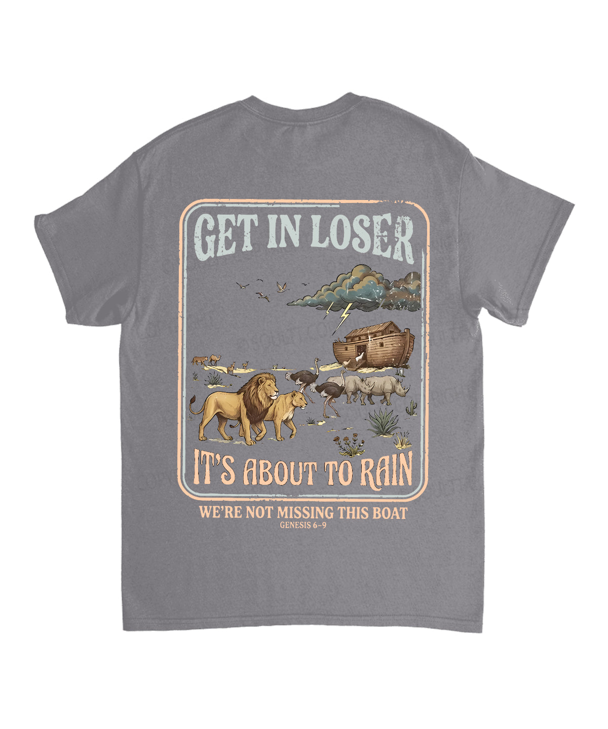It's About To Rain We're Not Missing This Boat Double Sided Unisex Cotton Christian T-Shirt