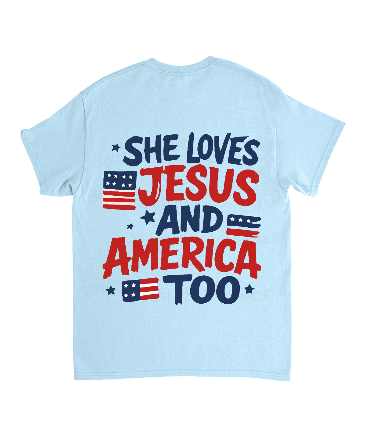 She Loves Jesus And America Too Double Sided Unisex Cotton Christian T-Shirt