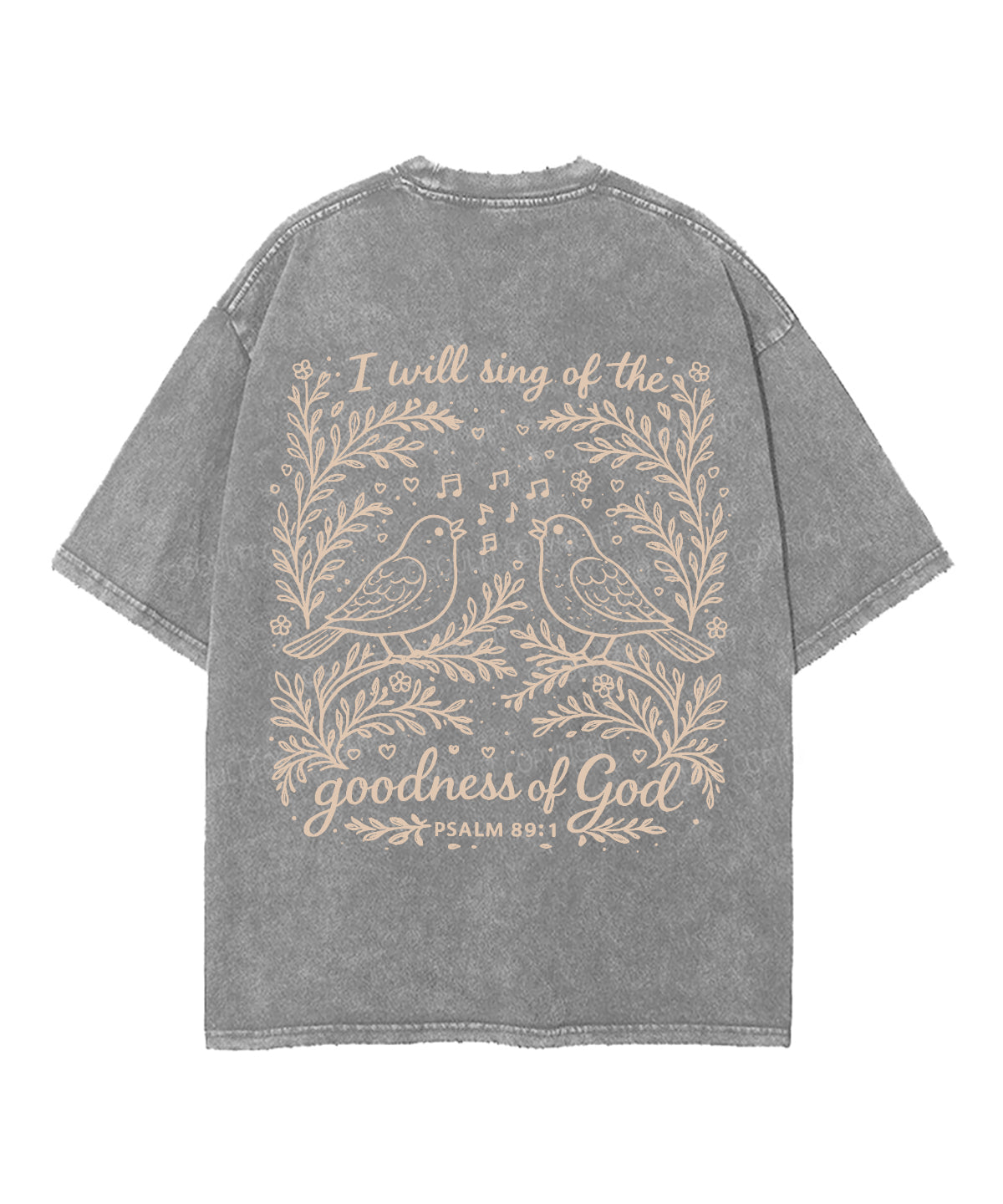 I Will Sing Of The Goodness Of God Double Sided Unisex Washed Christian T-shirt