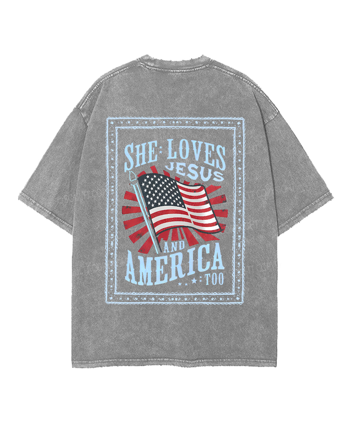 She Loves Jesus And America Too Double Sided Unisex Washed Christian T-shirt