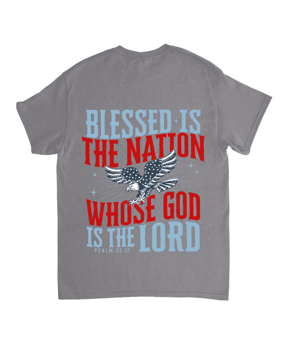 Blessed Is The Nation Whose God Is The Lord Double Sided Unisex Cotton Christian T-Shirt