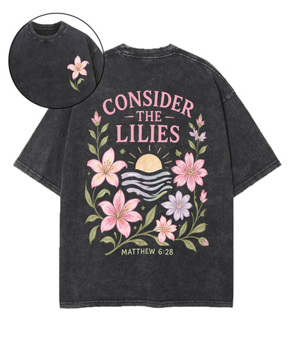 Consider The Lilies Double Sided Unisex Washed Christian T-shirt