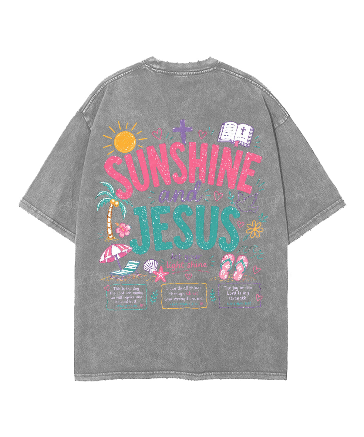 Sunshine And Jesus Double Sided Unisex Washed Christian T-shirt