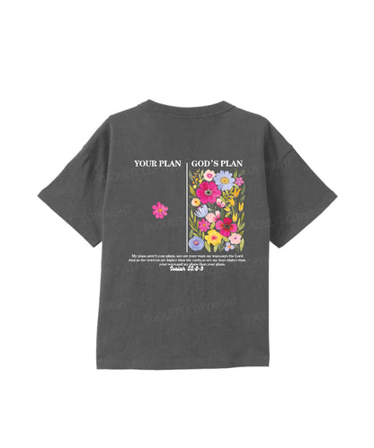 Kids Your Plan ＜ God's Plan Double Sided Cotton Christian T-shirt