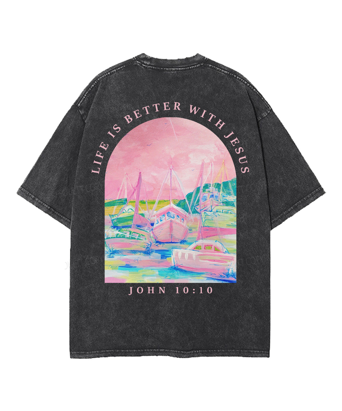 Life Is Better With Jesus Double Sided Unisex Washed Christian T-shirt