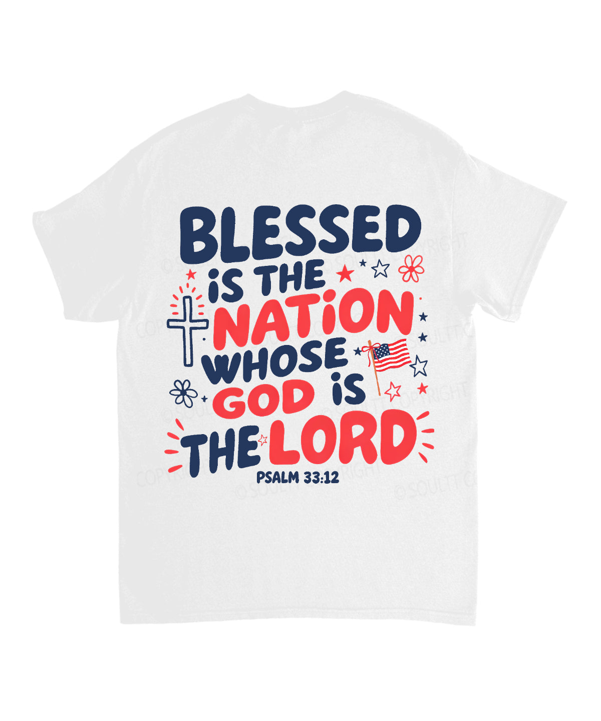 Blessed Is The Nation Whose God Is The Lord Double Sided Unisex Cotton Christian T-Shirt