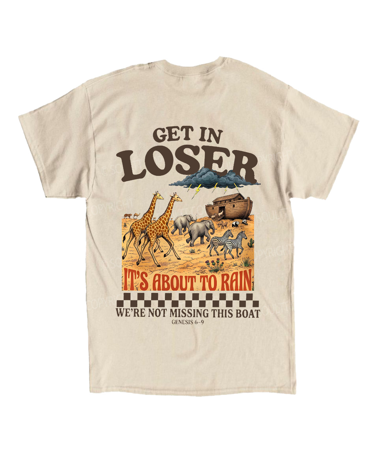 It's About To Rain We're Not Missing This Boat Double Sided Unisex Cotton Christian T-Shirt