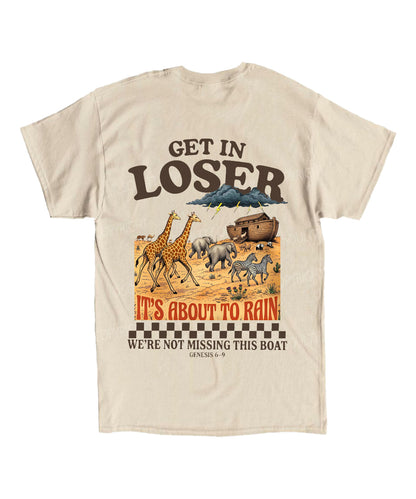 It's About To Rain We're Not Missing This Boat Double Sided Unisex Cotton Christian T-Shirt