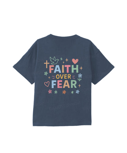 Kids Faith Over Fear Double Sided Cotton Christian T-shirt
