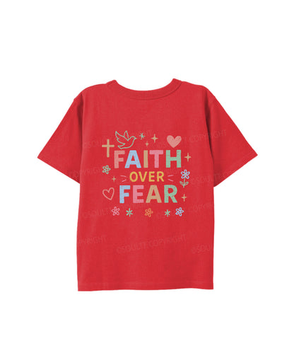 Kids Faith Over Fear Double Sided Cotton Christian T-shirt